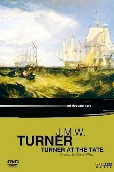 J.M.W. Turner: Turner at the Tate