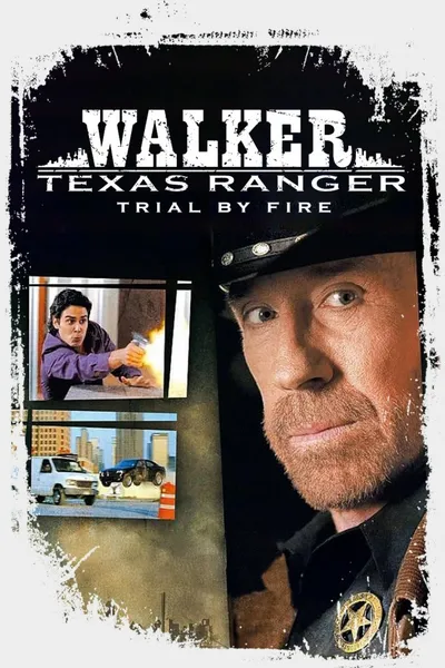 Walker, Texas Ranger: Trial by Fire