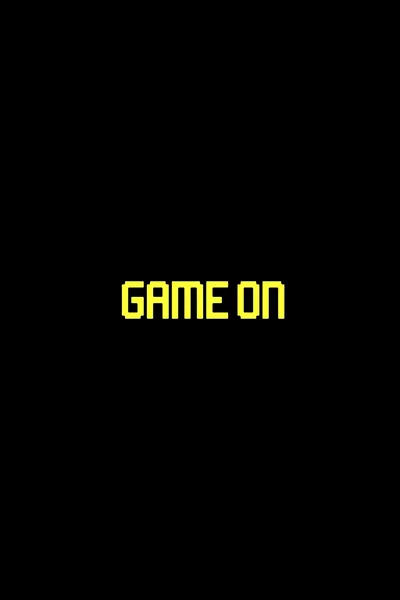 Game On