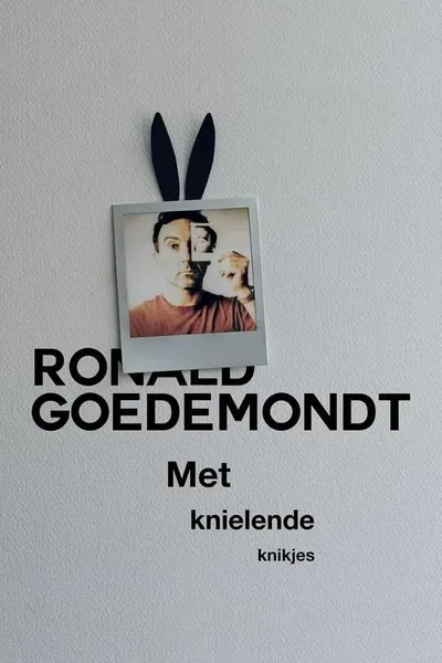 Ronald Goedemondt: Met Knielende Knikjes