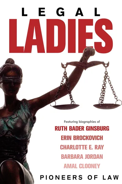 Legal Ladies: Pioneers of Law