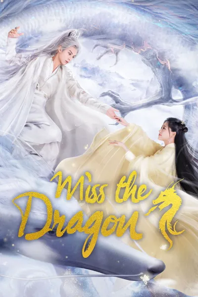 Miss the Dragon