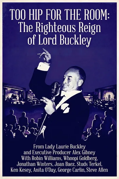 Too Hip for the Room: The Righteous Reign of Lord Buckley