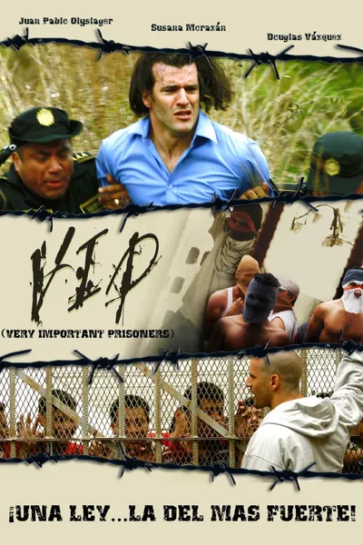 V.I.P.: Very Important Prisoners