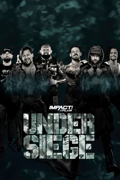 IMPACT Wrestling: Under Siege 2021