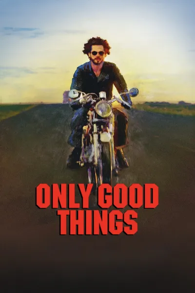 Only Good Things