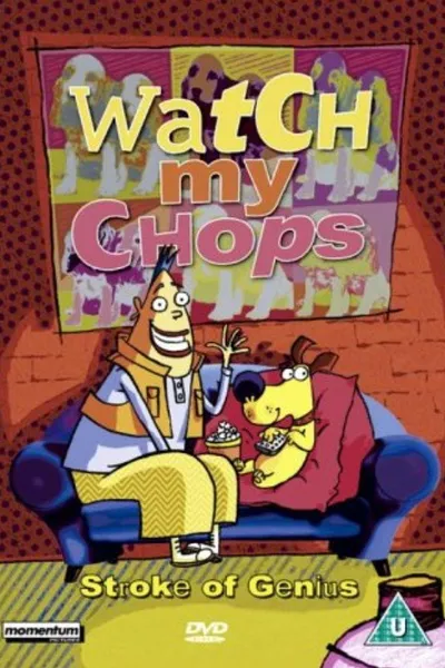 Watch My Chops