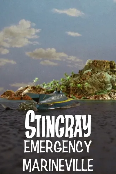 Stingray: Emergency Marineville