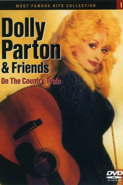 Dolly Parton and Friends: On the Country Train