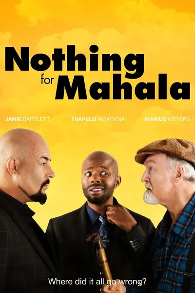 Nothing for Mahala