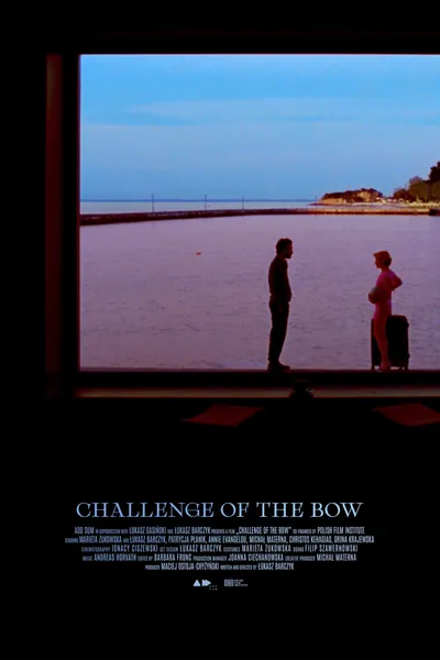 Challenge of the Bow
