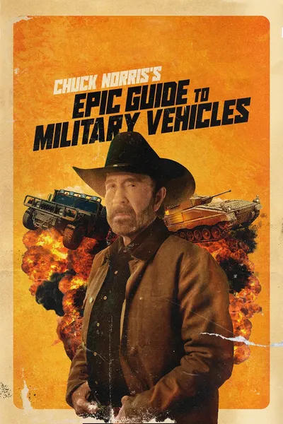 Chuck Norris's Epic Guide to Military Vehicles