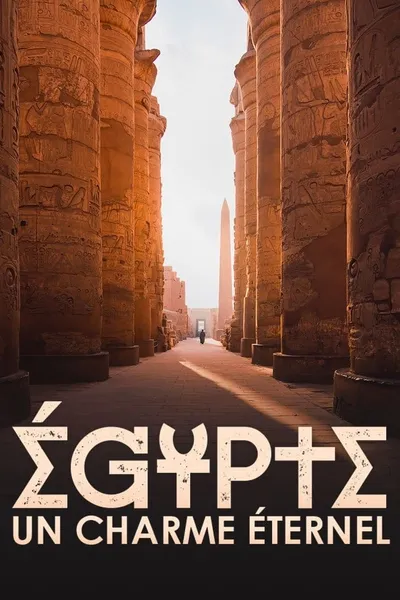 Égypte, un charme éternel