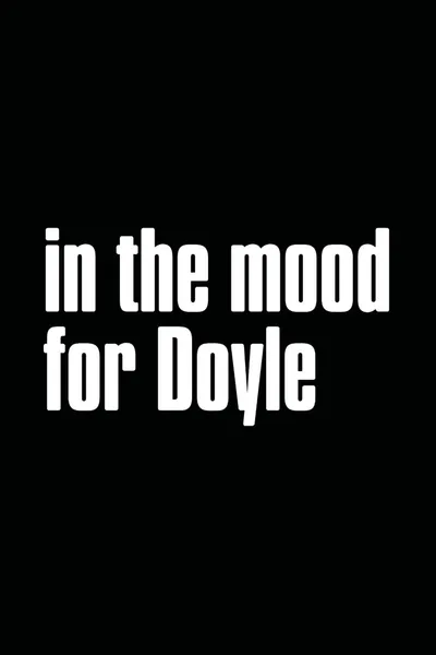 In the Mood for Doyle