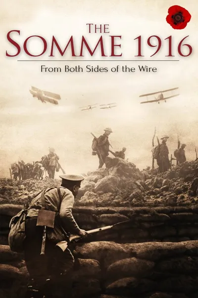 The Somme 1916: From Both Sides of the Wire