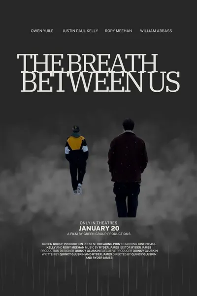 The Breath Between Us