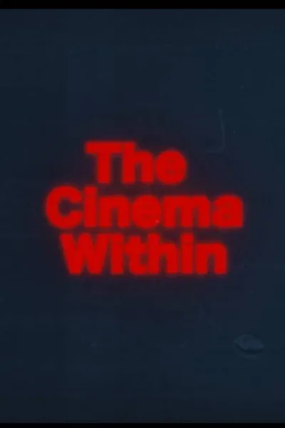 The Cinema Within