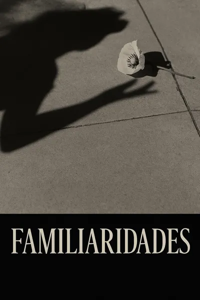 Familiarities