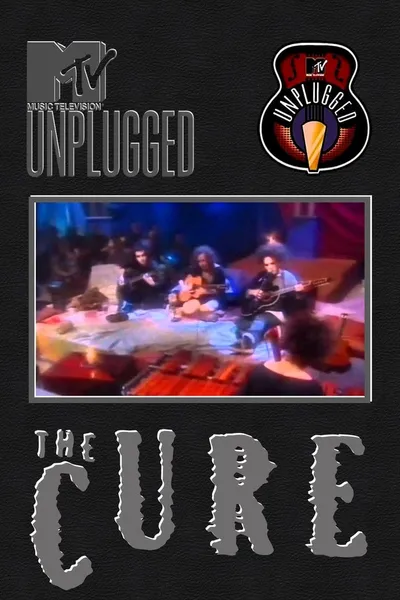 The Cure: MTV Unplugged