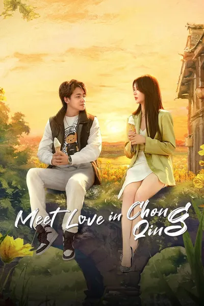 Meet Love in Chong Qing