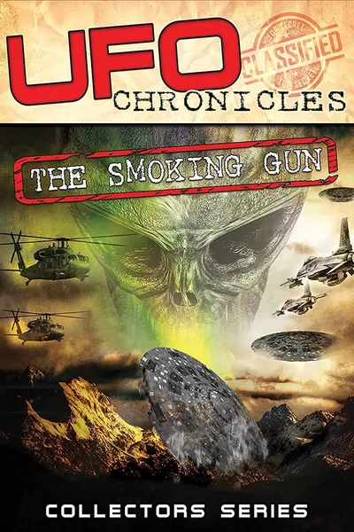 UFO Chronicles: The Smoking Gun