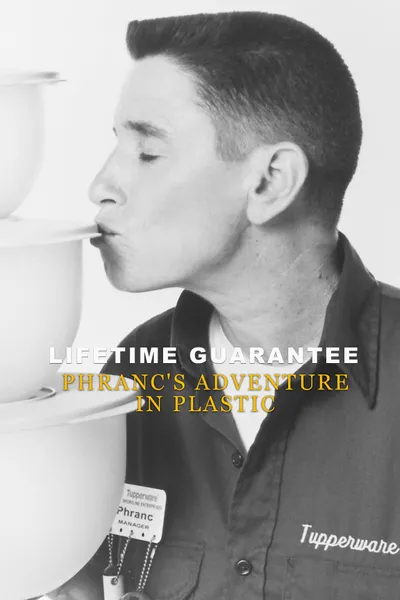 Lifetime Guarantee: Phranc's Adventure in Plastic