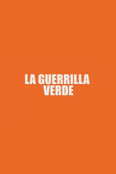 La Guerrilla Verde
