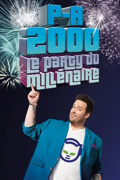 P-A 2000 : Le party du millénaire