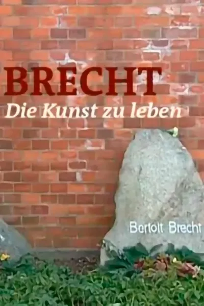 Brecht - Die Kunst zu leben