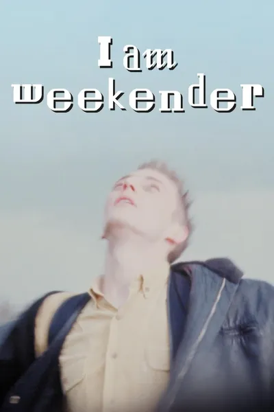 I Am Weekender