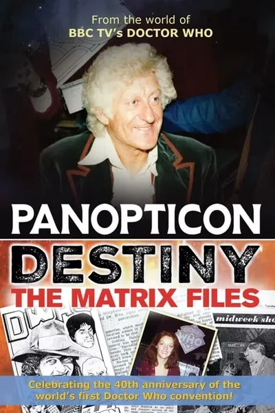 Panopticon Destiny – The Matrix Files