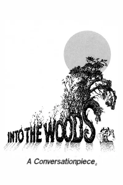 Into the Woods: A Conversationpiece
