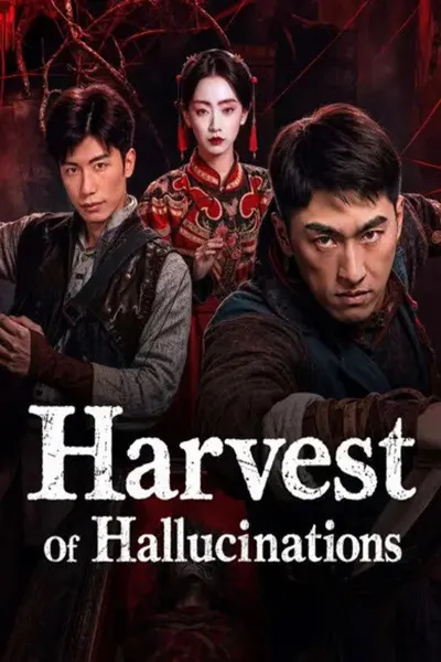 Harvest Of Hallucnations