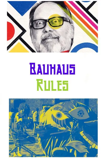 Bauhaus Rules