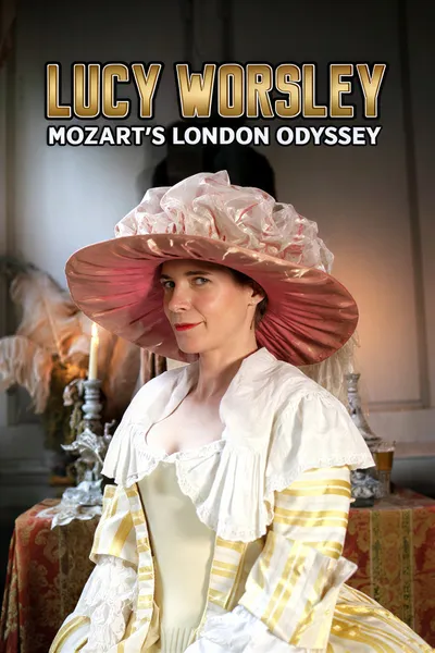Lucy Worsley: Mozart's London Odyssey