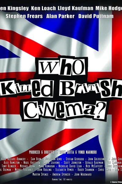 Who Killed British Cinema?