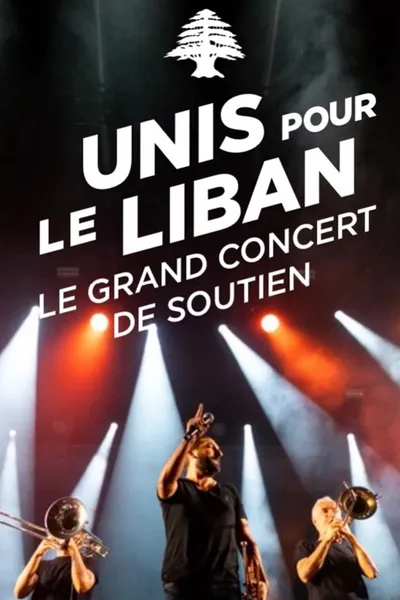 Le Grand Concert Unis pour le Liban