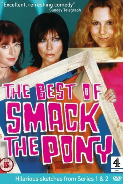 The Best Of Smack The Pony