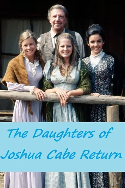 The Daughters of Joshua Cabe Return