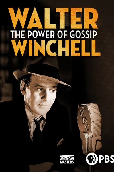 Walter Winchell: The Power of Gossip