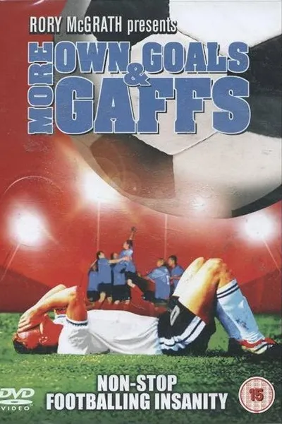 Rory McGrath's More Own Goals and Gaffs