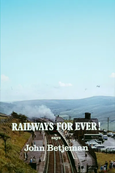 Railways for Ever!