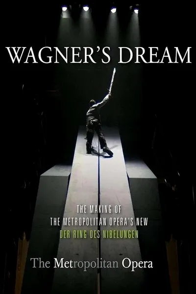Wagner's Dream