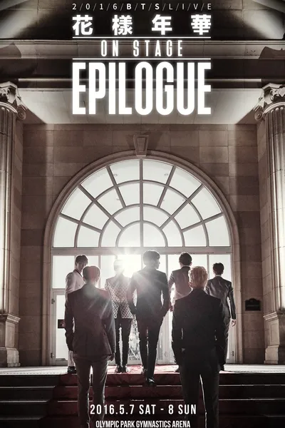 2016 BTS LIVE The Most Beautiful Moment in Life On Stage: Epilogue