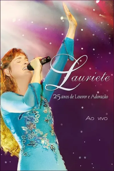 Lauriete - 25 Anos de Louvor e Adoração