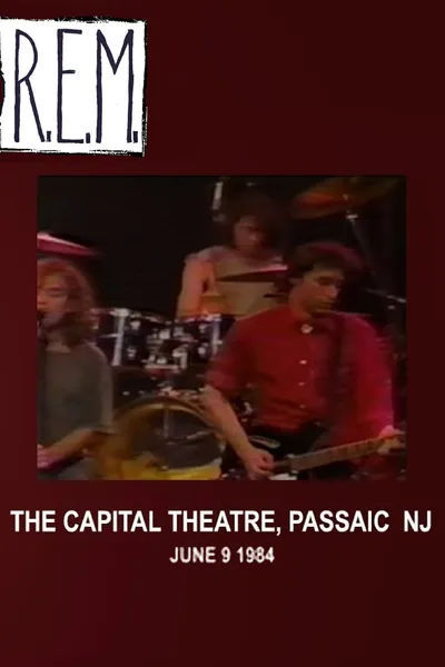 R.E.M.: Live at The Capitol Theater