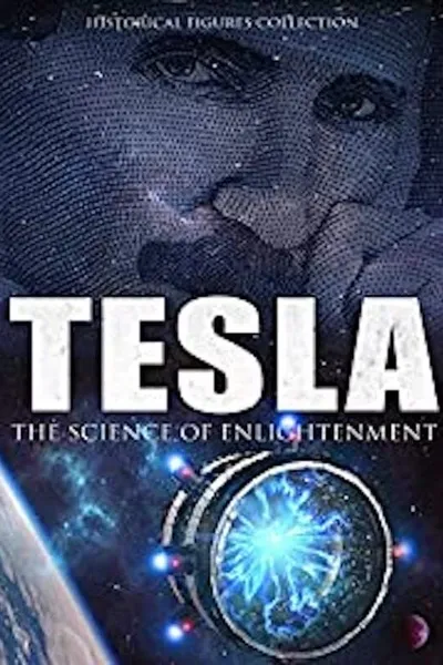 Tesla: The Science Of Enlightenment