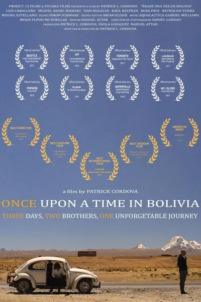 Once Upon a Time in Bolivia
