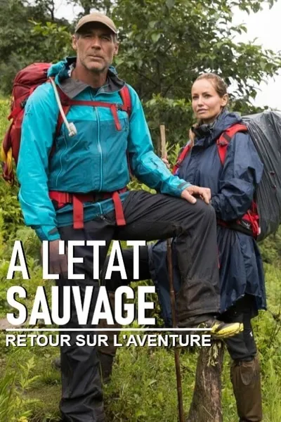 A l'état sauvage - Retour sur l’aventure