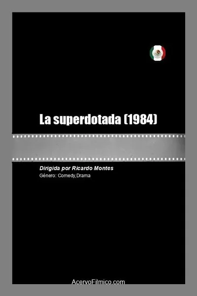 La superdotada